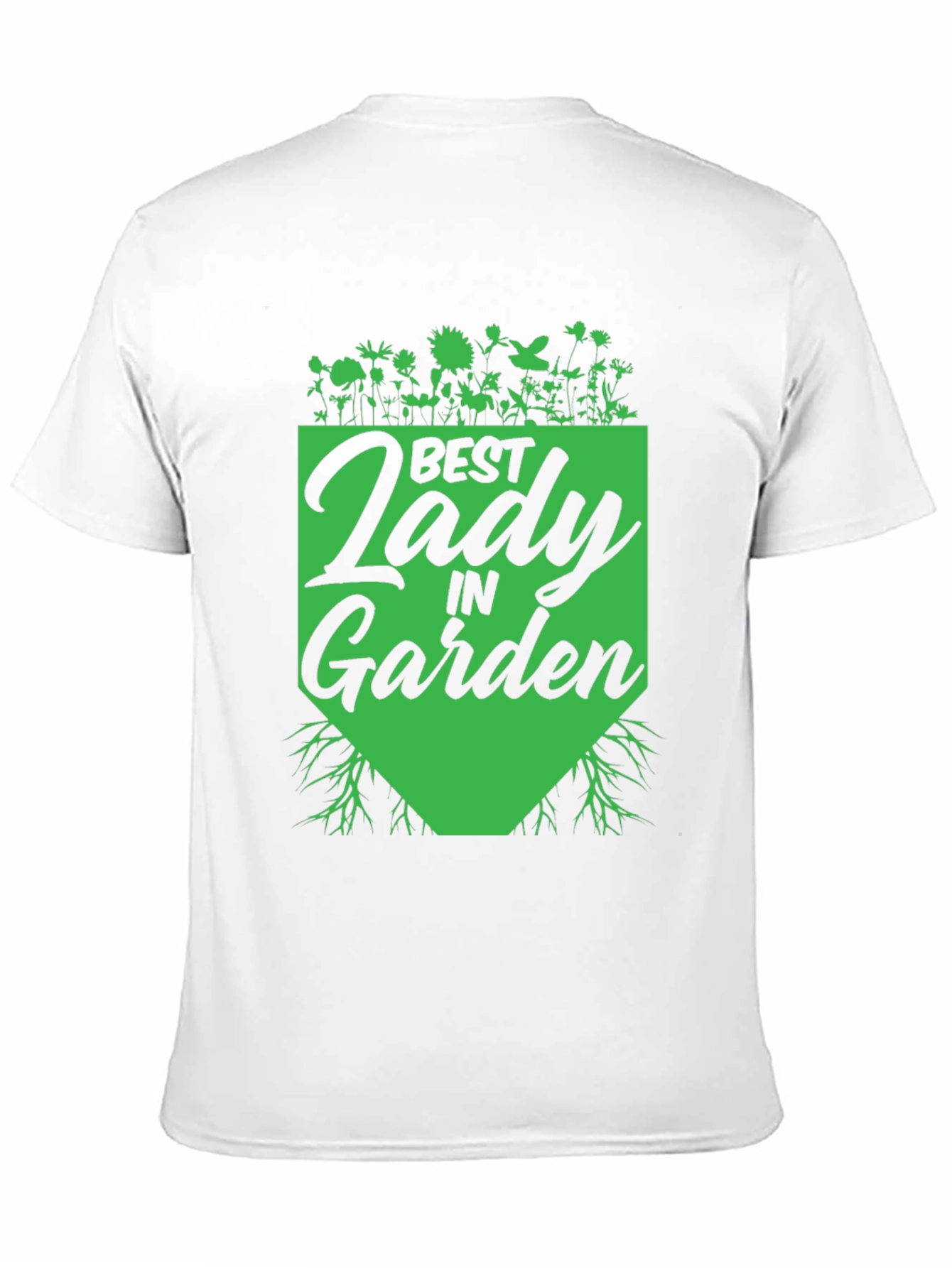 Best Lady in Garden T-Shirt - Gardener Gift