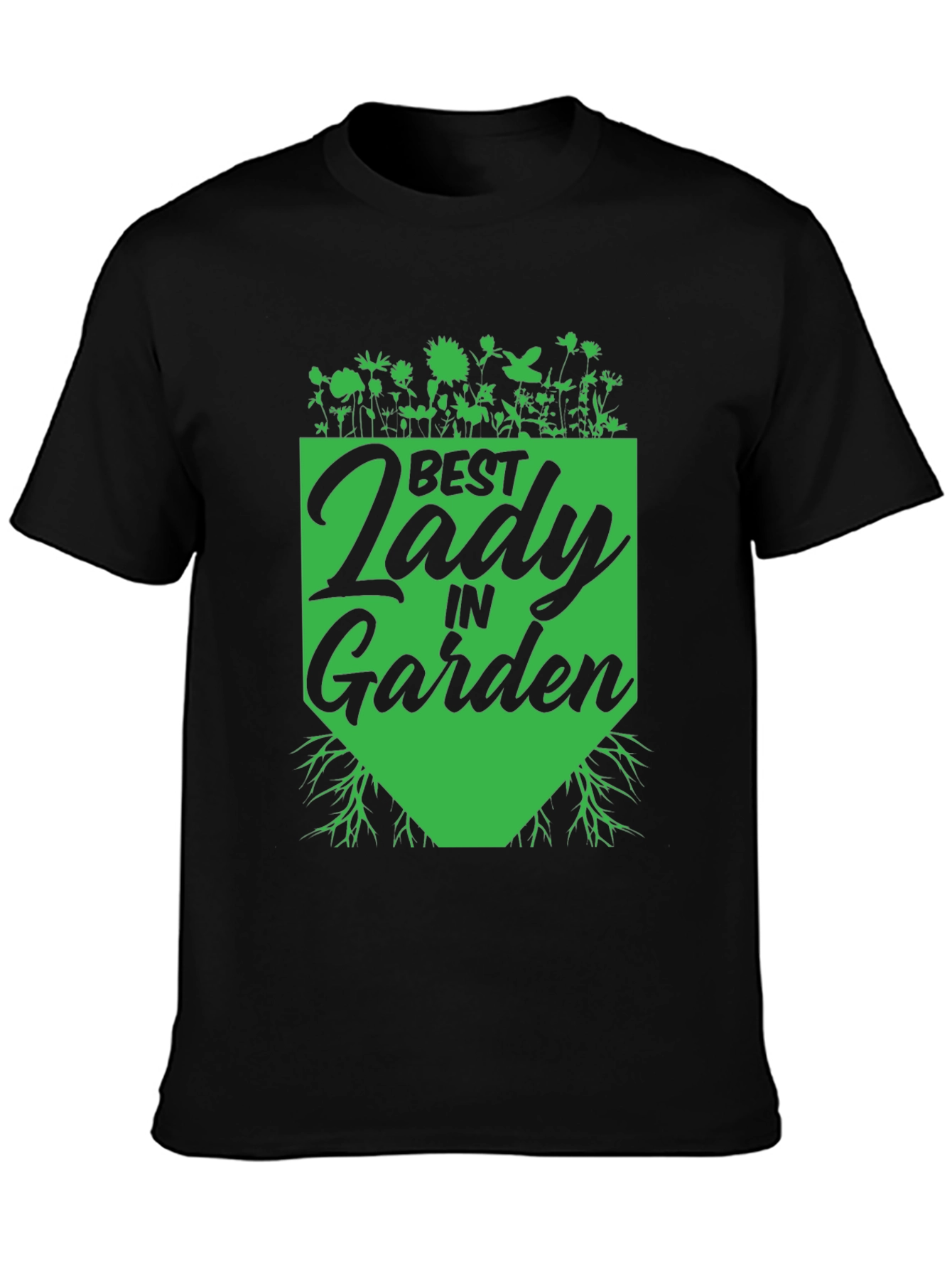 Best Lady in Garden T-Shirt - Gardener Gift