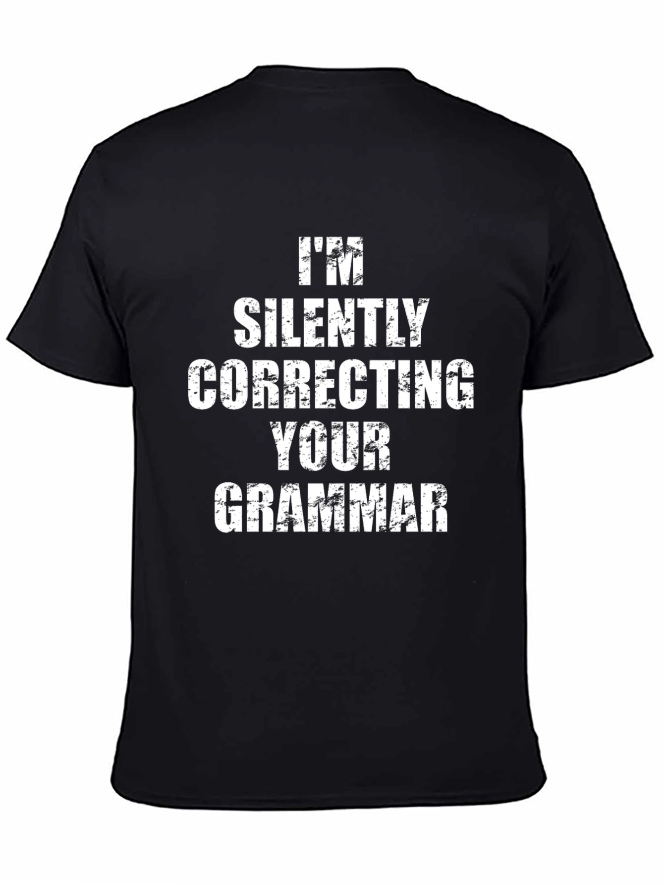 Im Silently Correcting Your Grammar Tee