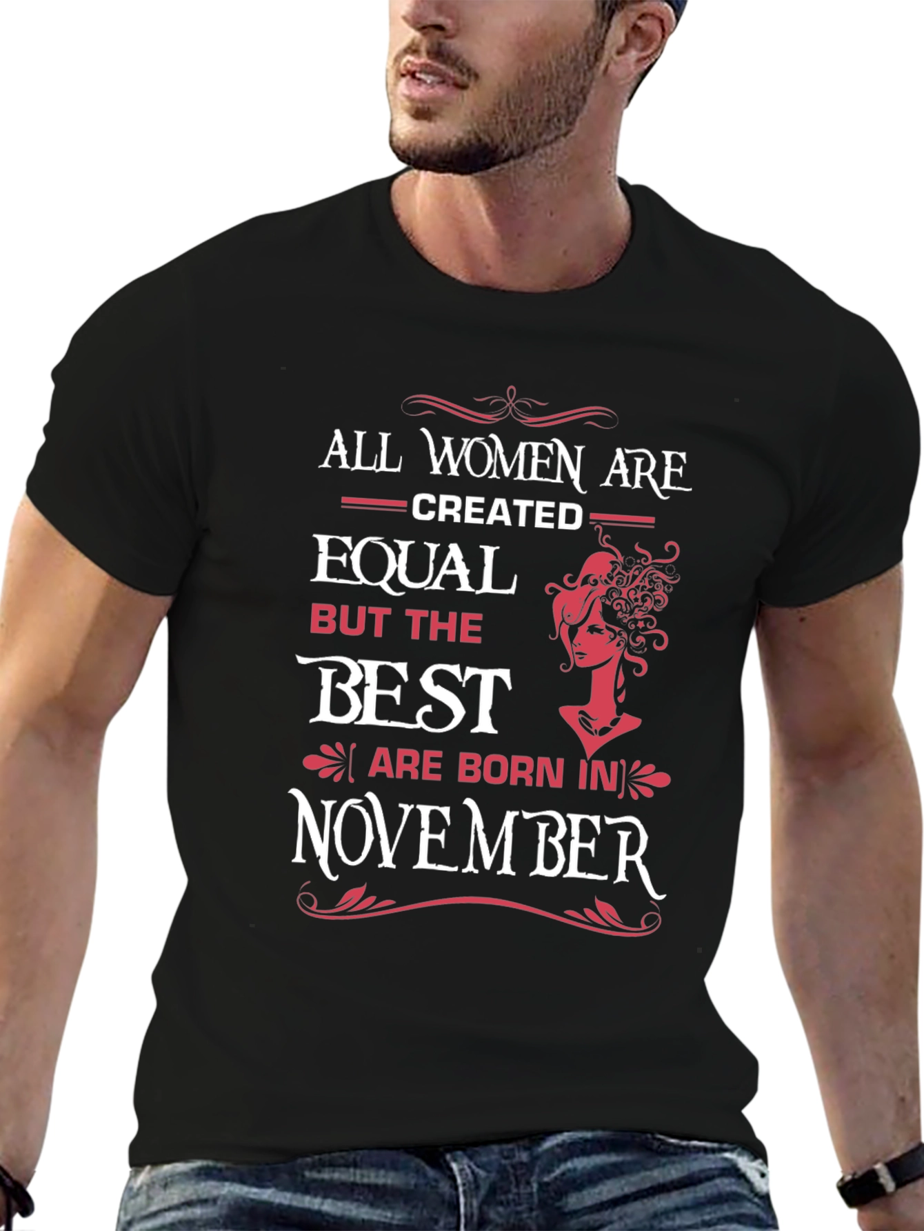 All Women Are Created Equal November Birthday T-Shirt