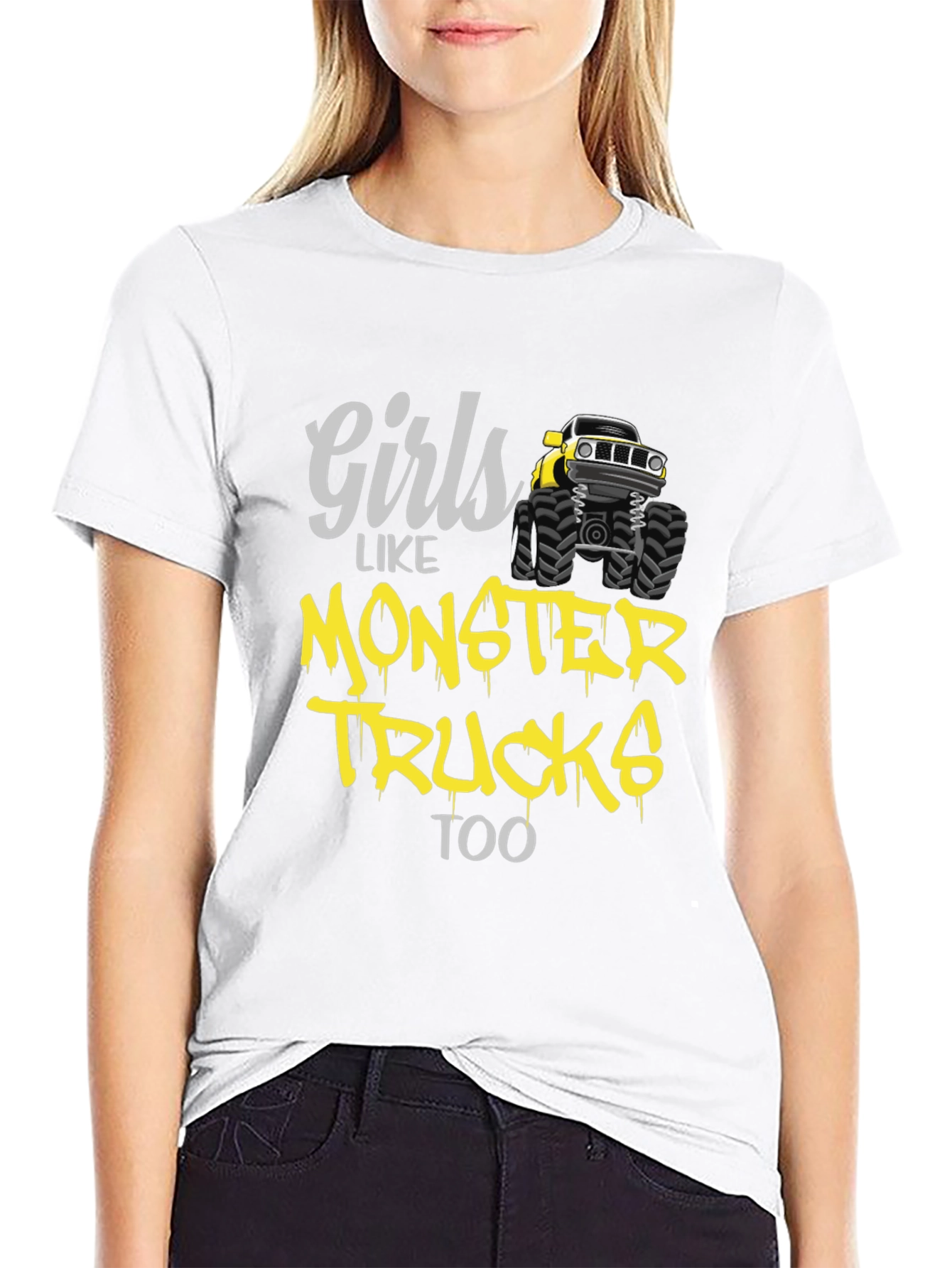 Girls Like Monster Trucks Too T-Shirt
