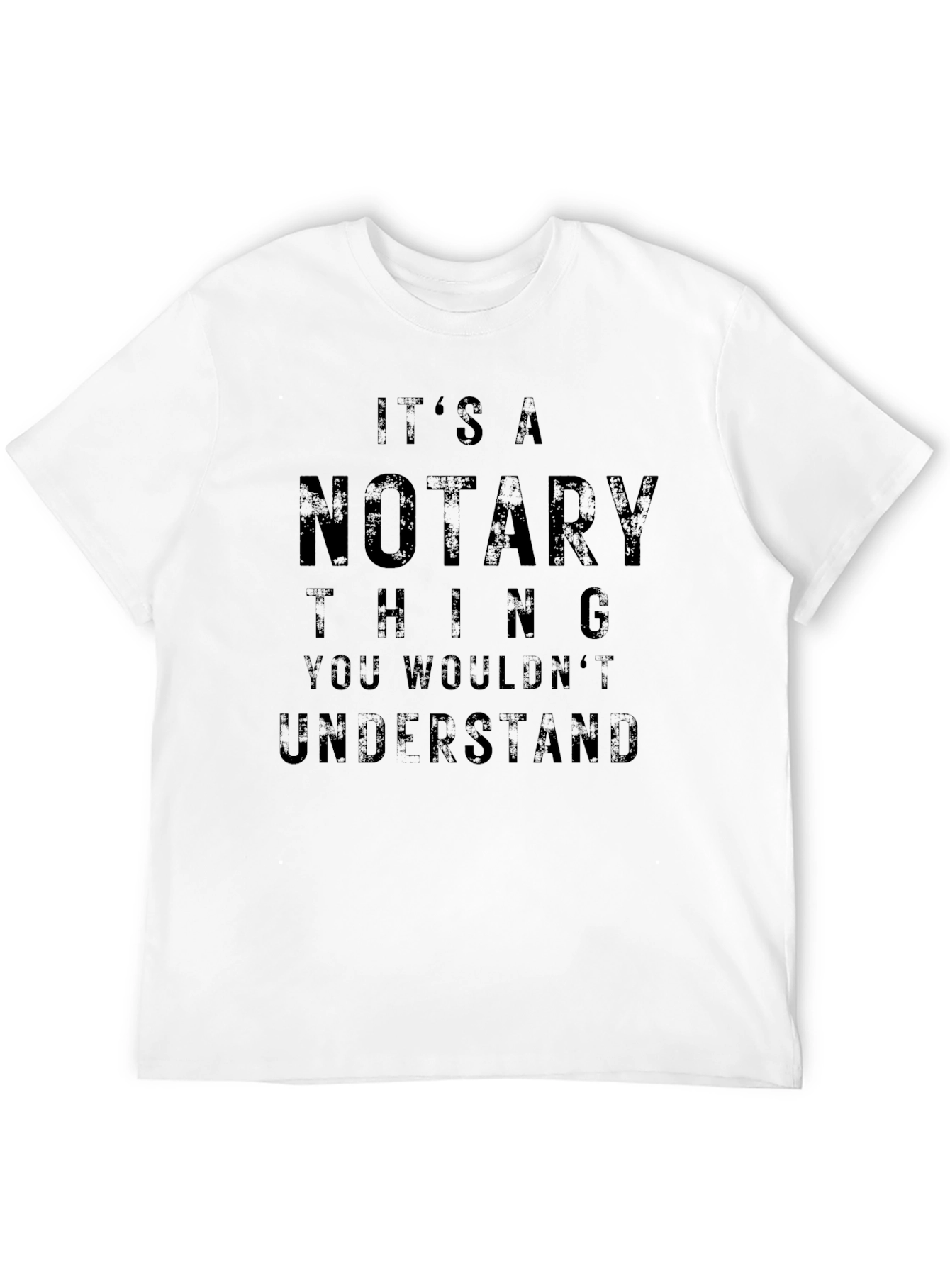 Its a Notary Thing T-Shirt