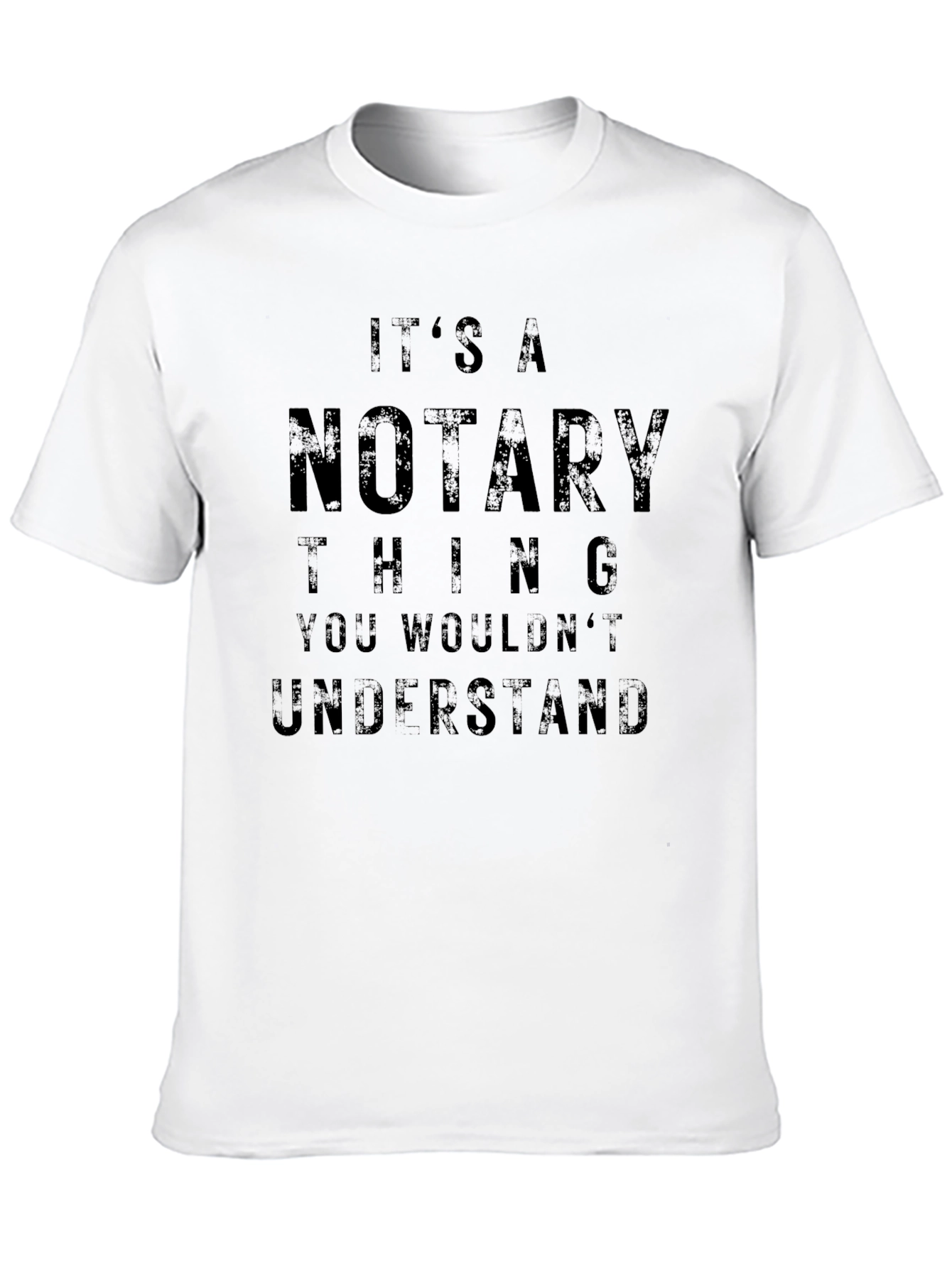 Its a Notary Thing T-Shirt