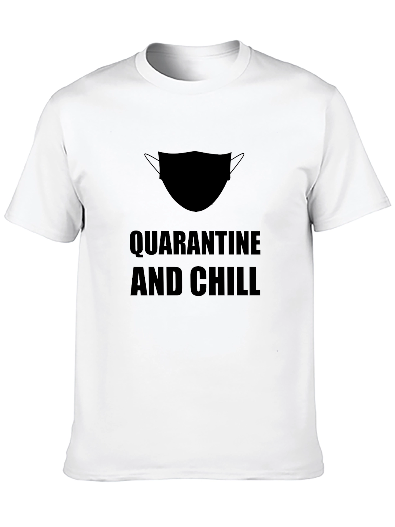 Quarantine and Chill T-Shirt - Black