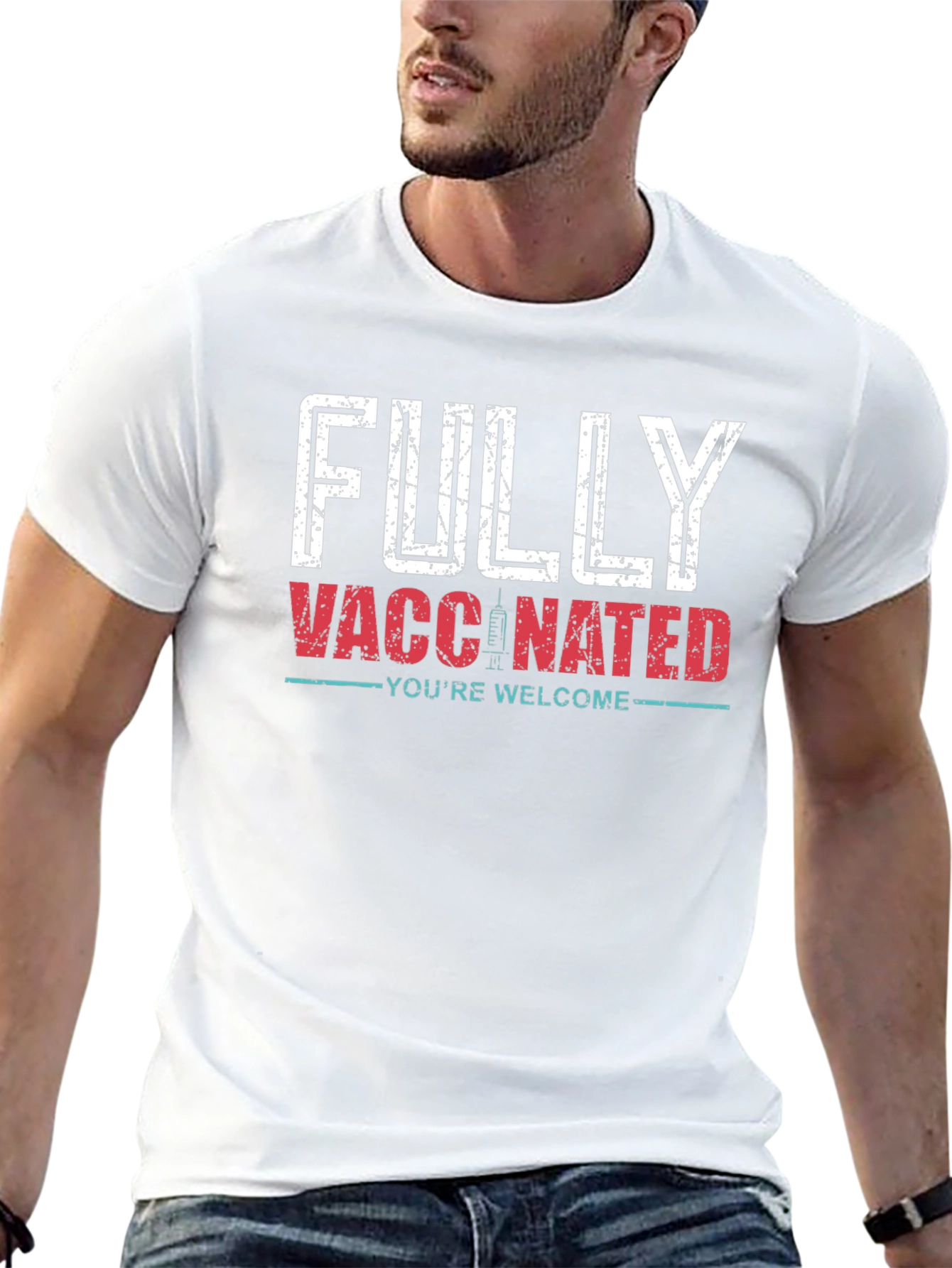 Fully Vaccinated T-Shirt - Youre Welcome!