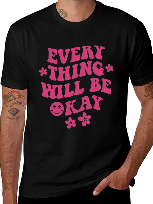 Everything Will Be Okay Graphic Tee