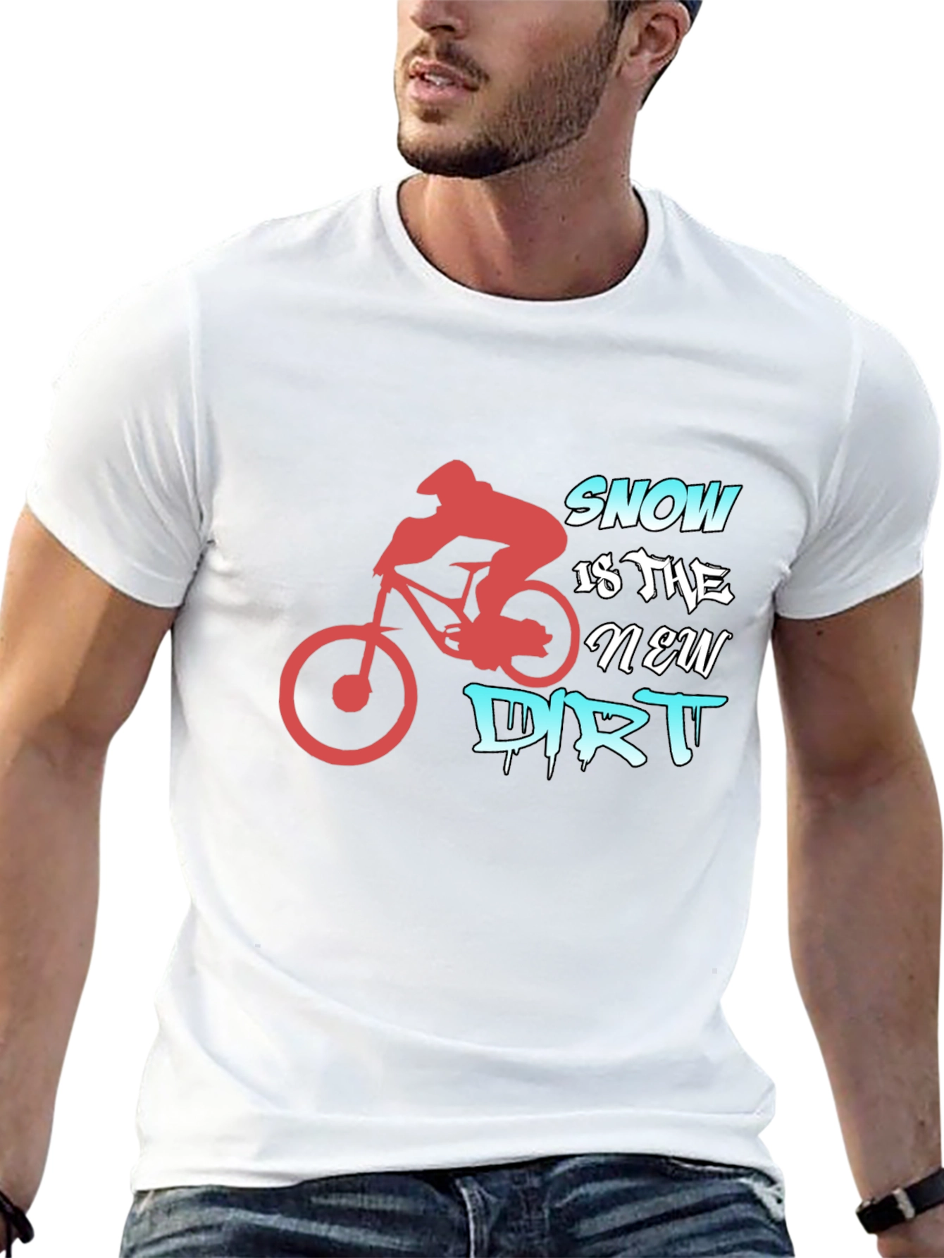 Snow Is The New Dirt T-Shirt