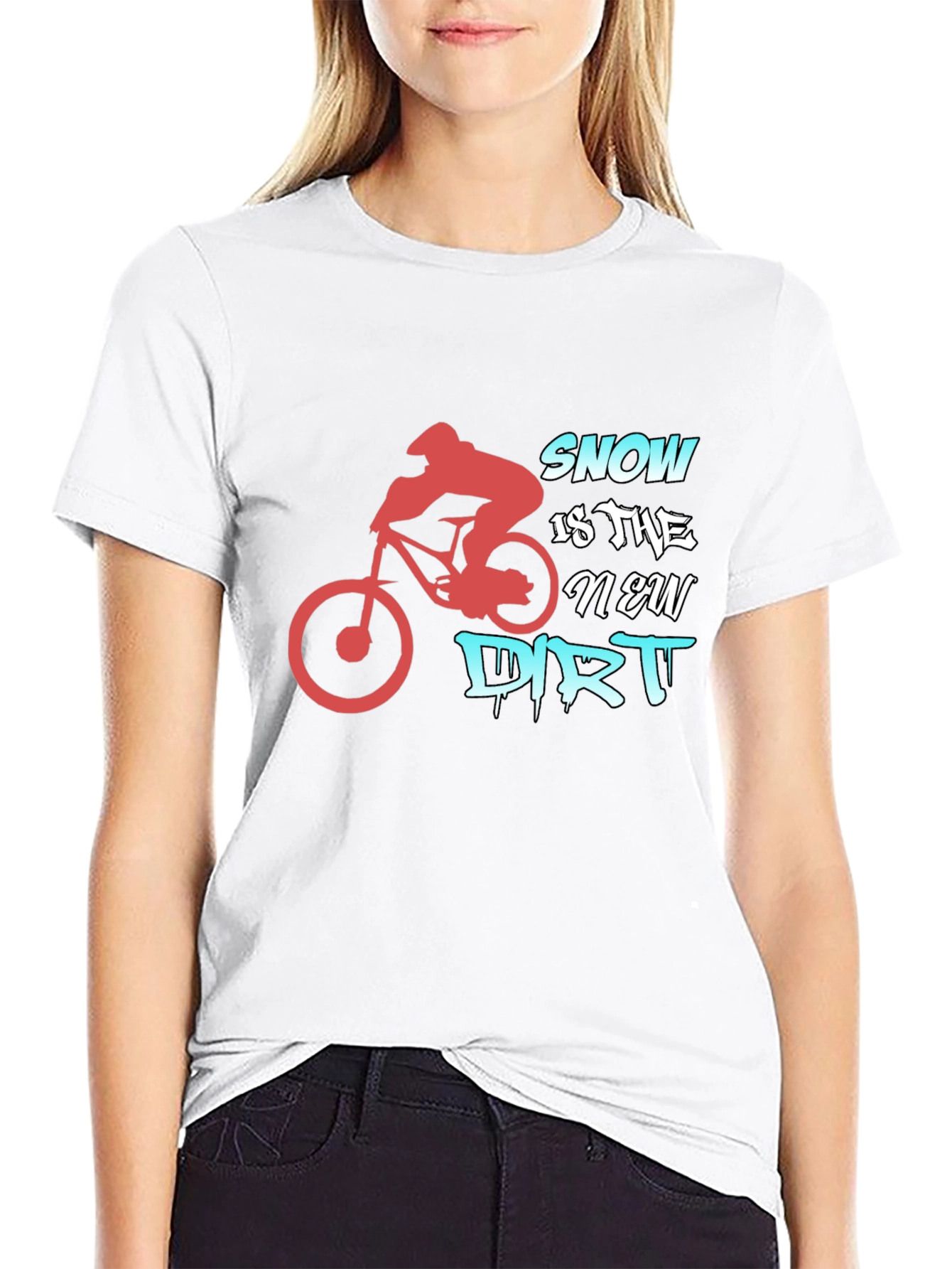 Snow Is The New Dirt T-Shirt