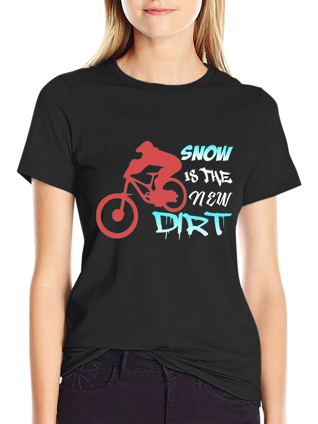 Snow Is The New Dirt T-Shirt