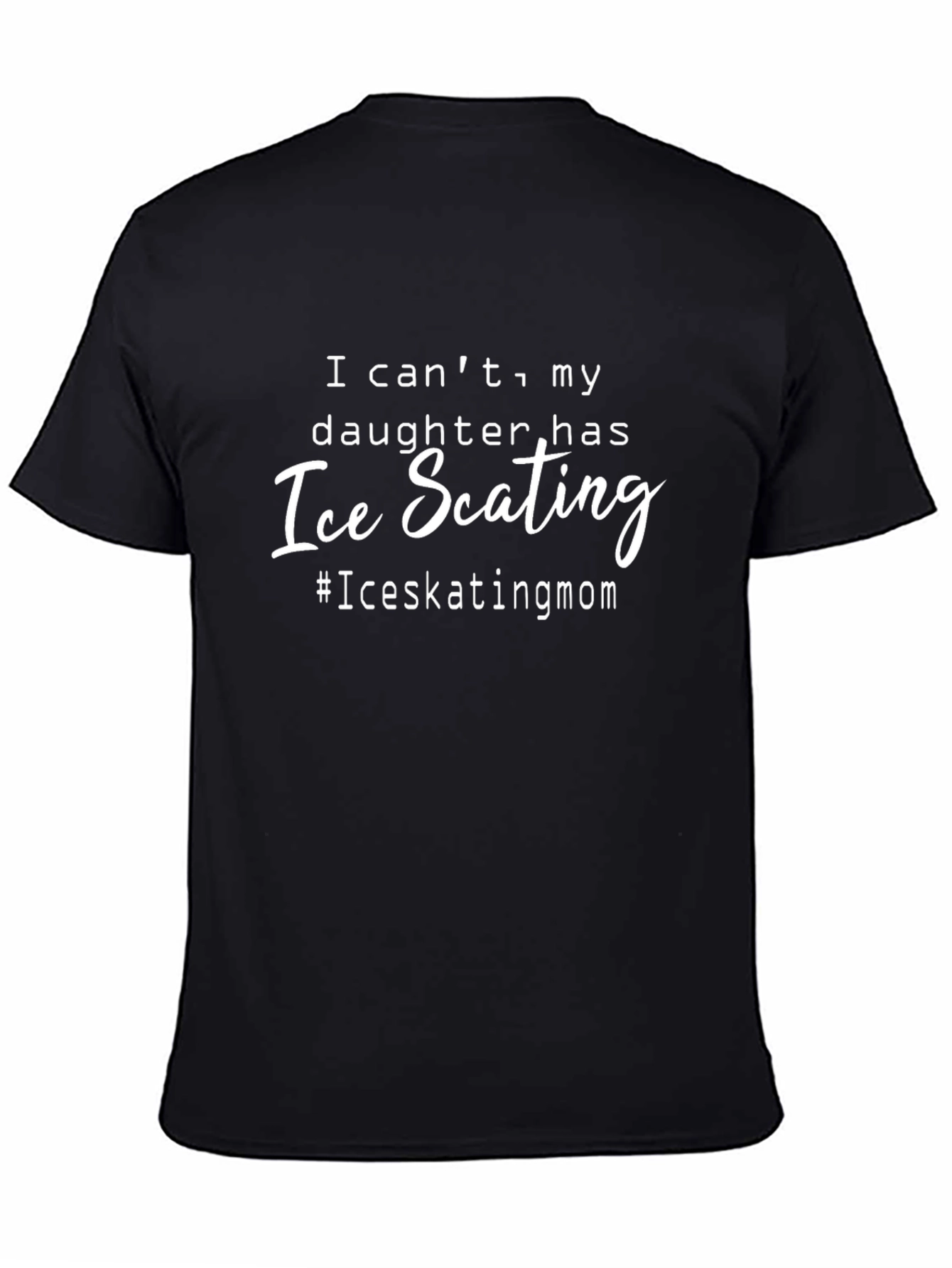 Ice Skating Mom T-Shirt - Daughters Biggest Fan