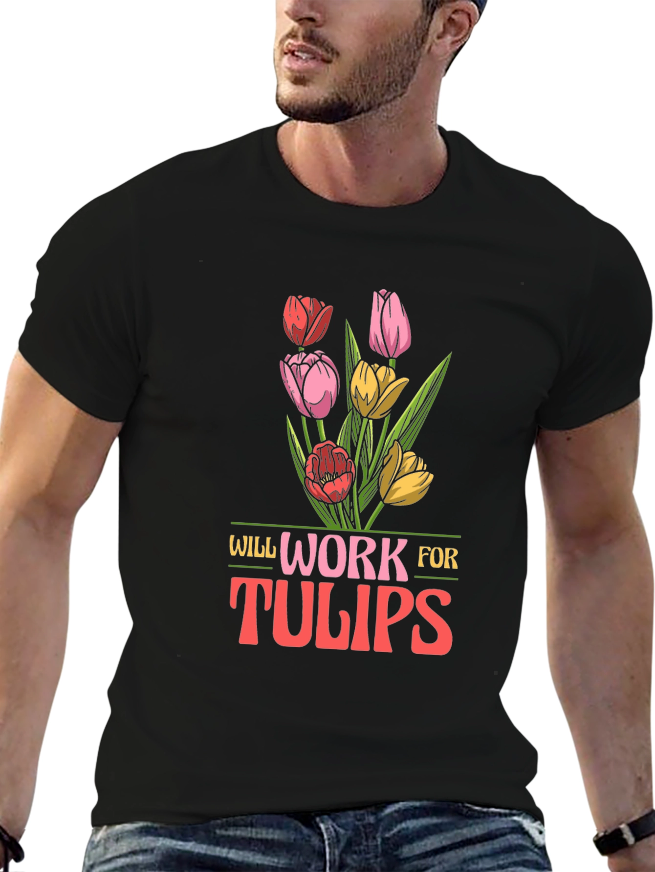 Will Work for Tulips Graphic Tee