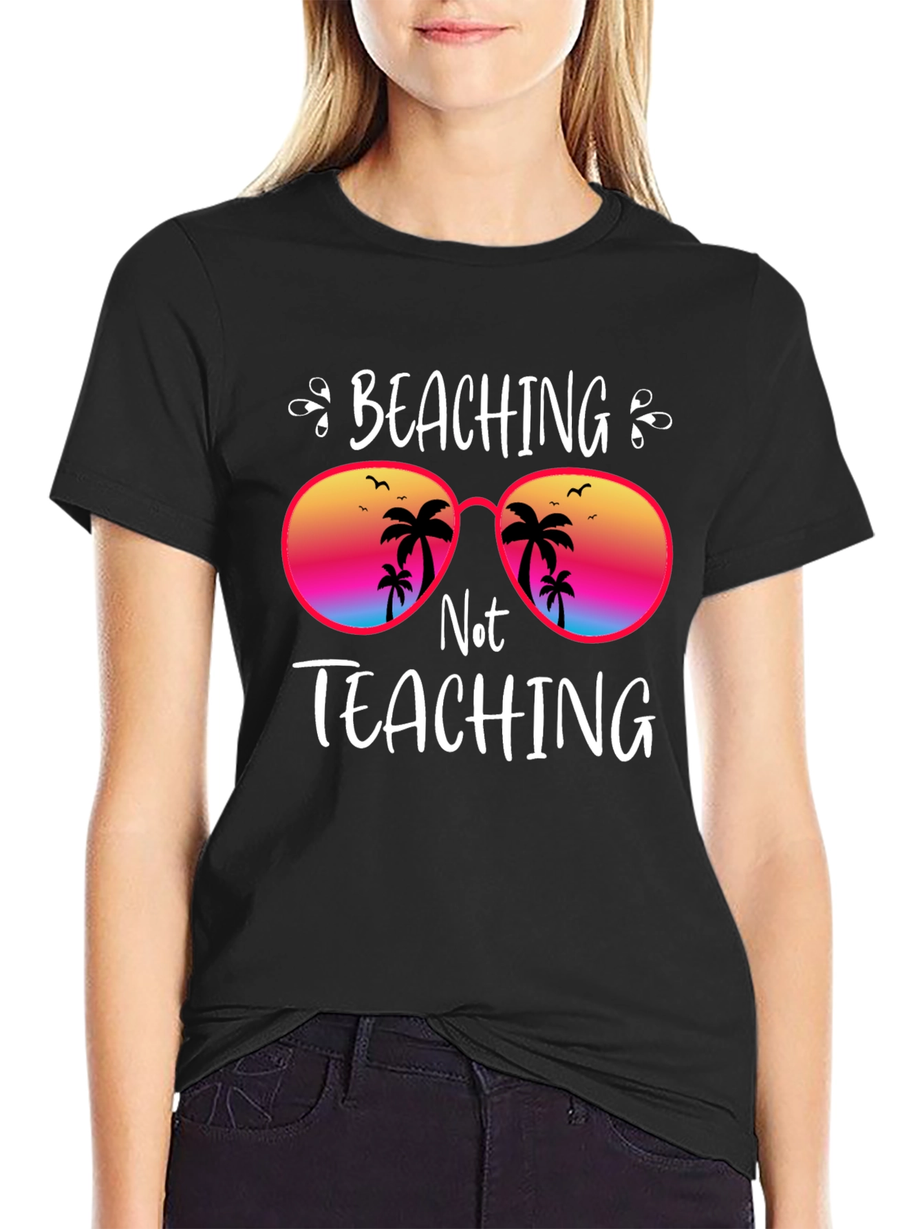 Beaching Not Teaching Graphic T-Shirt