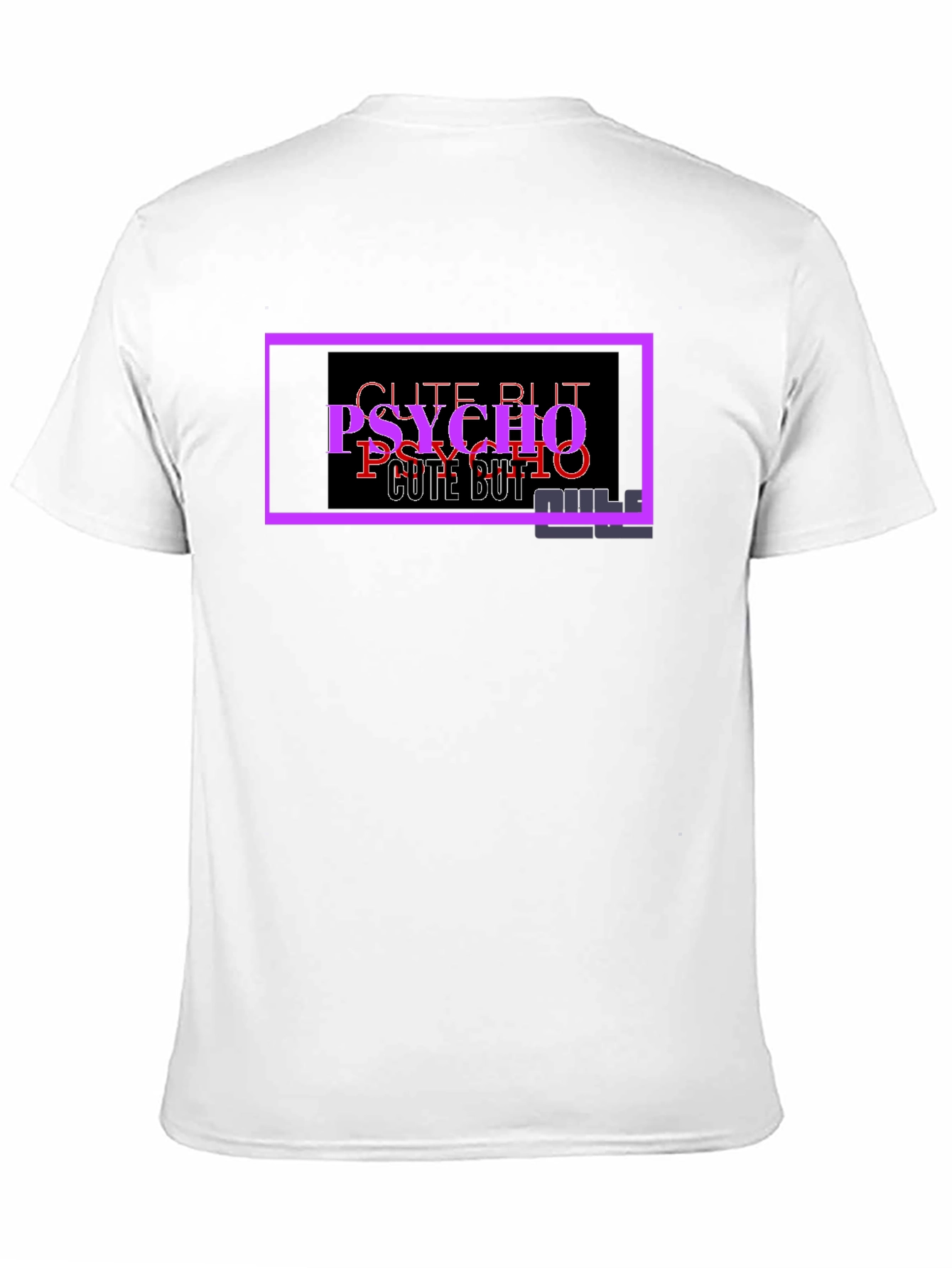 Cute But Psycho Rule T-Shirt