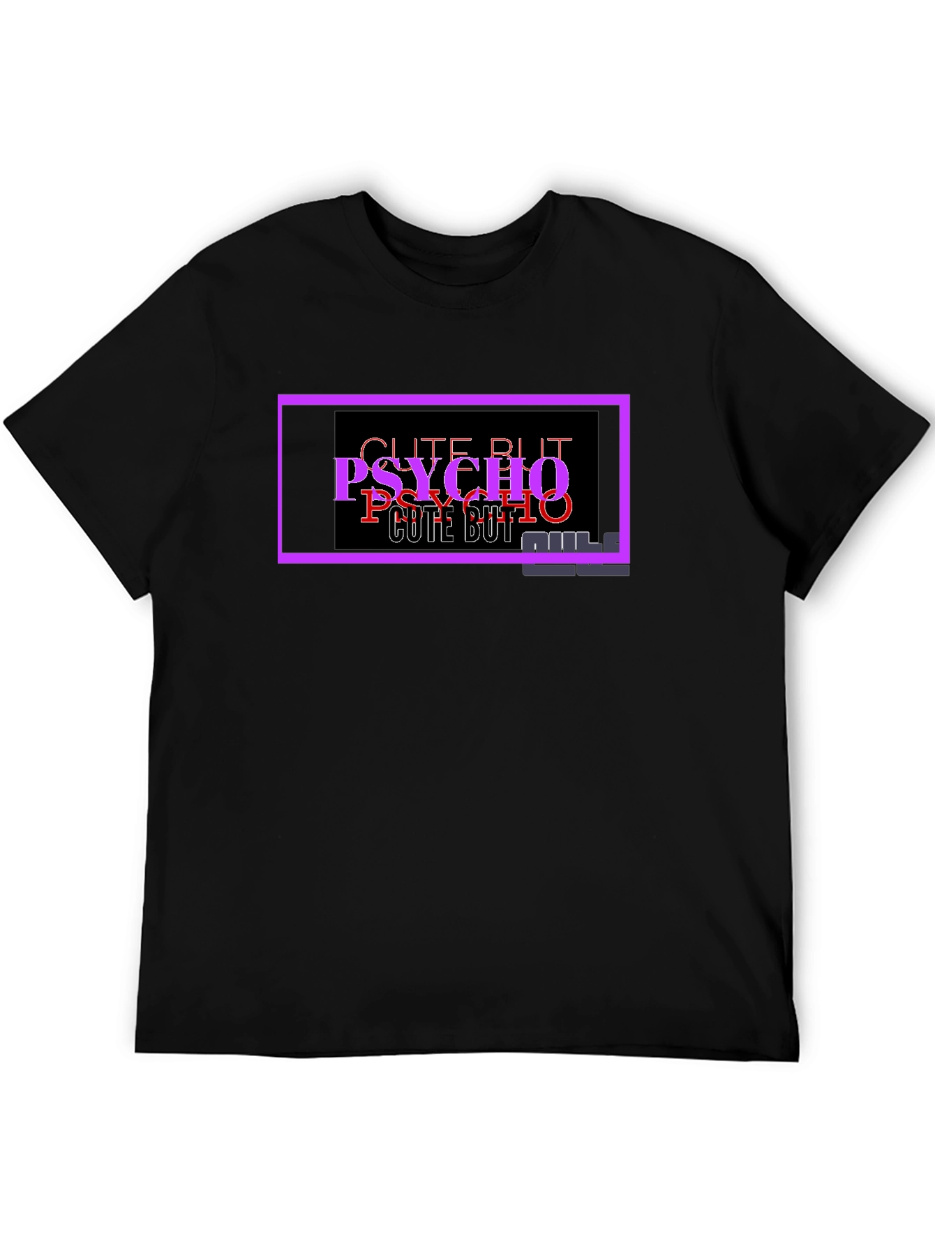Cute But Psycho Rule T-Shirt