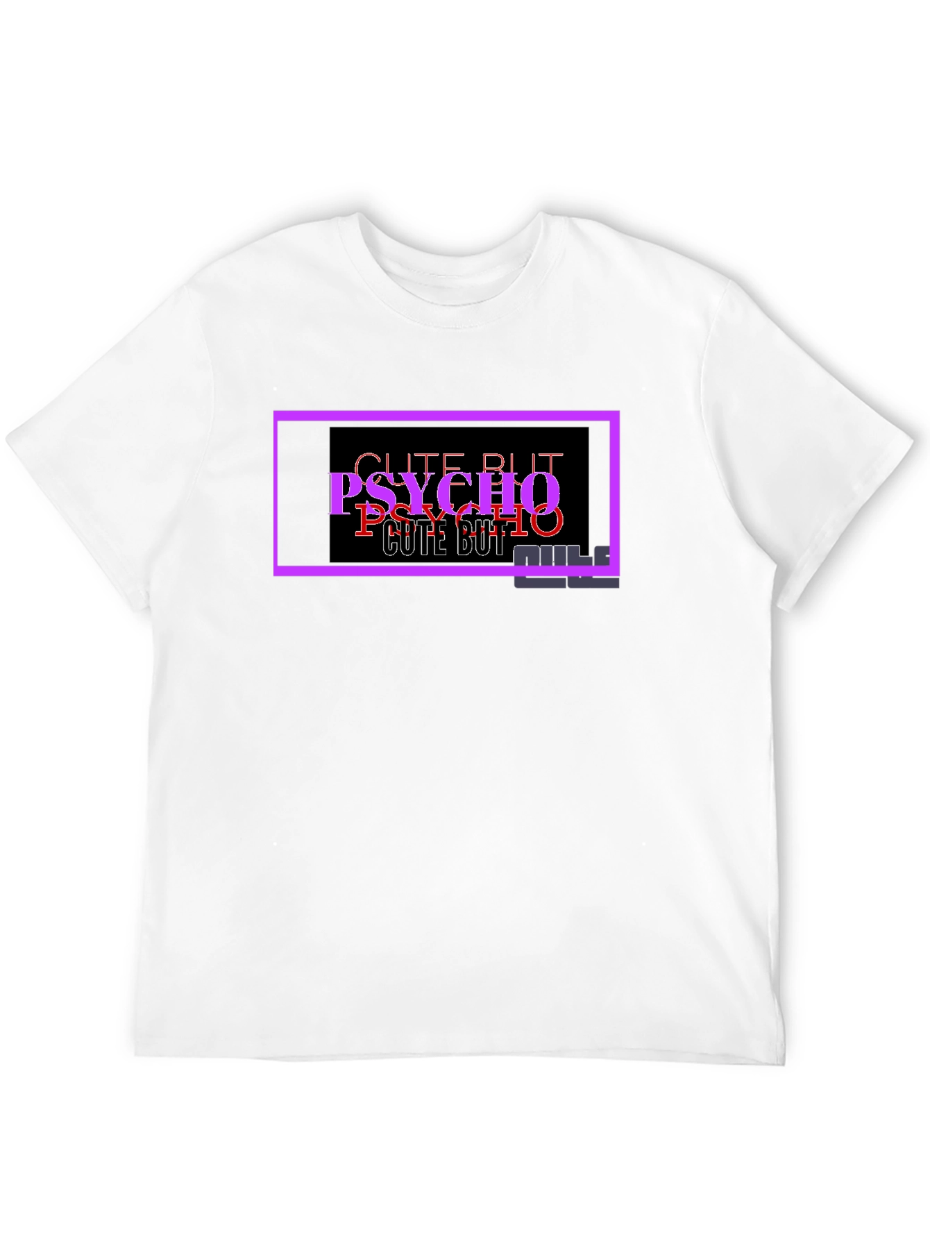 Cute But Psycho Rule T-Shirt