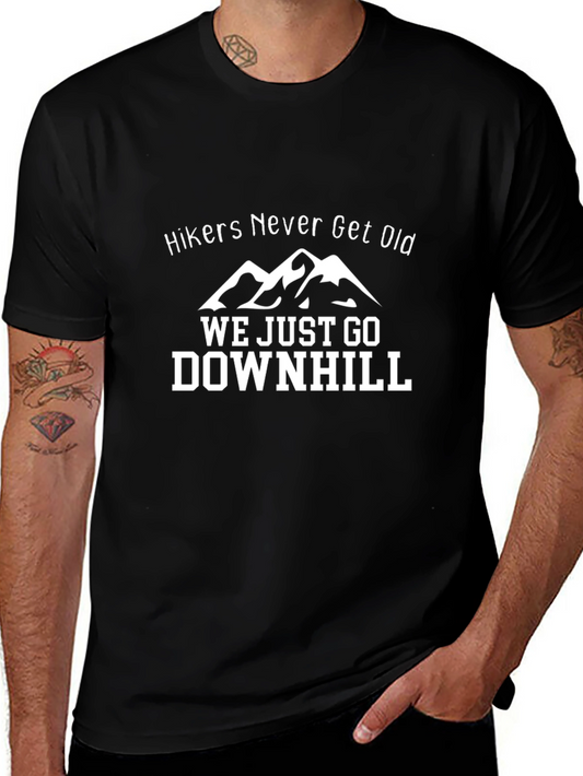 Hikers Never Get Old T-Shirt - Outdoor Adventure