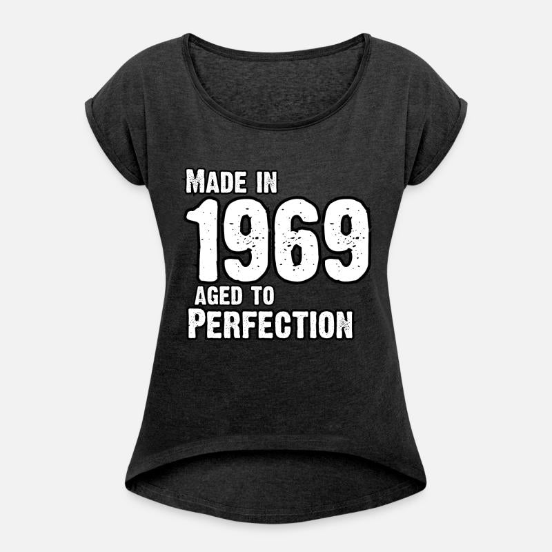 Made In 1969 For Perfection - Born in 1969