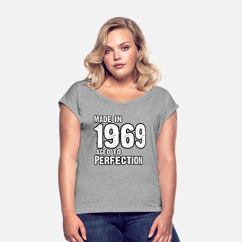 Made In 1969 For Perfection - Born in 1969