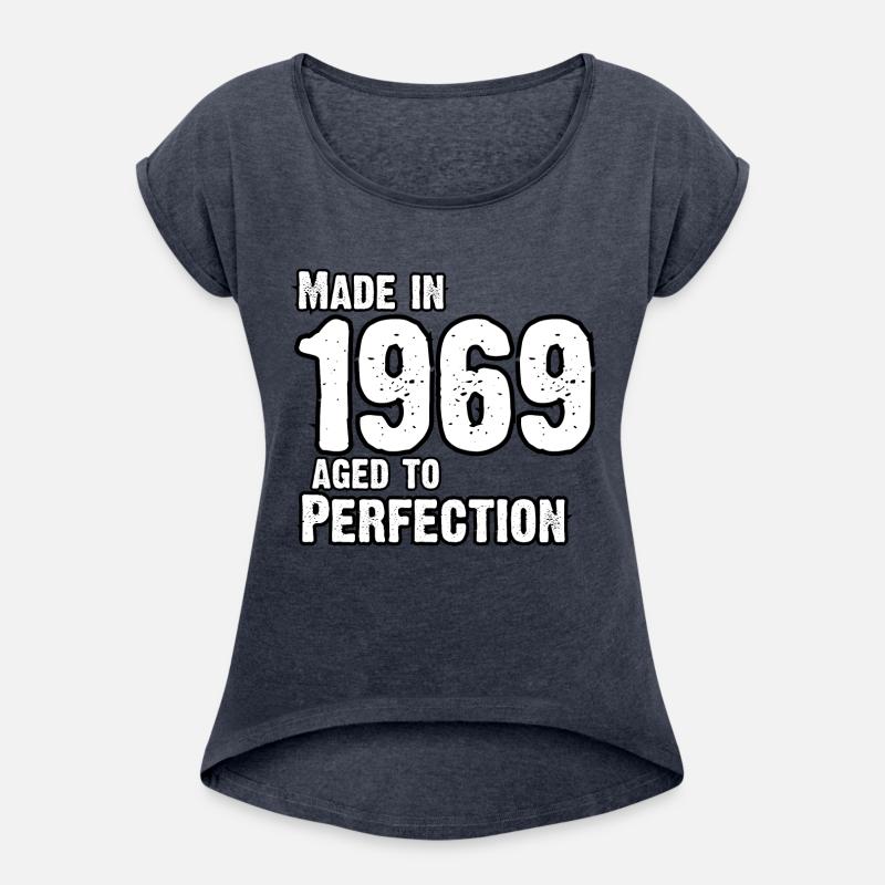 Made In 1969 For Perfection - Born in 1969