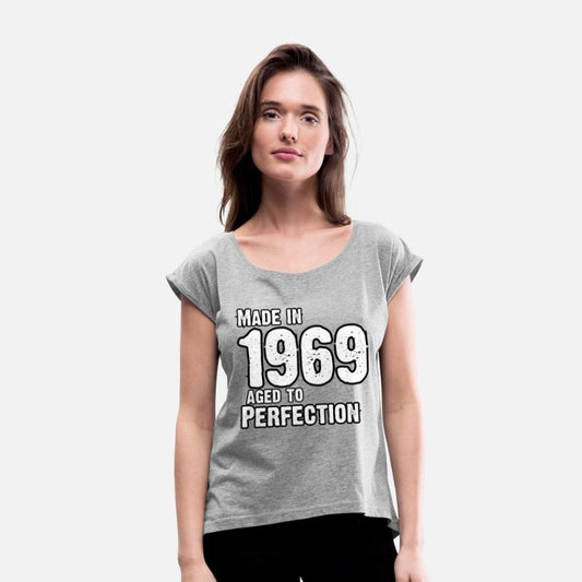 Made In 1969 For Perfection - Born in 1969
