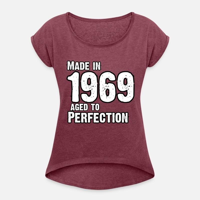 Made In 1969 For Perfection - Born in 1969