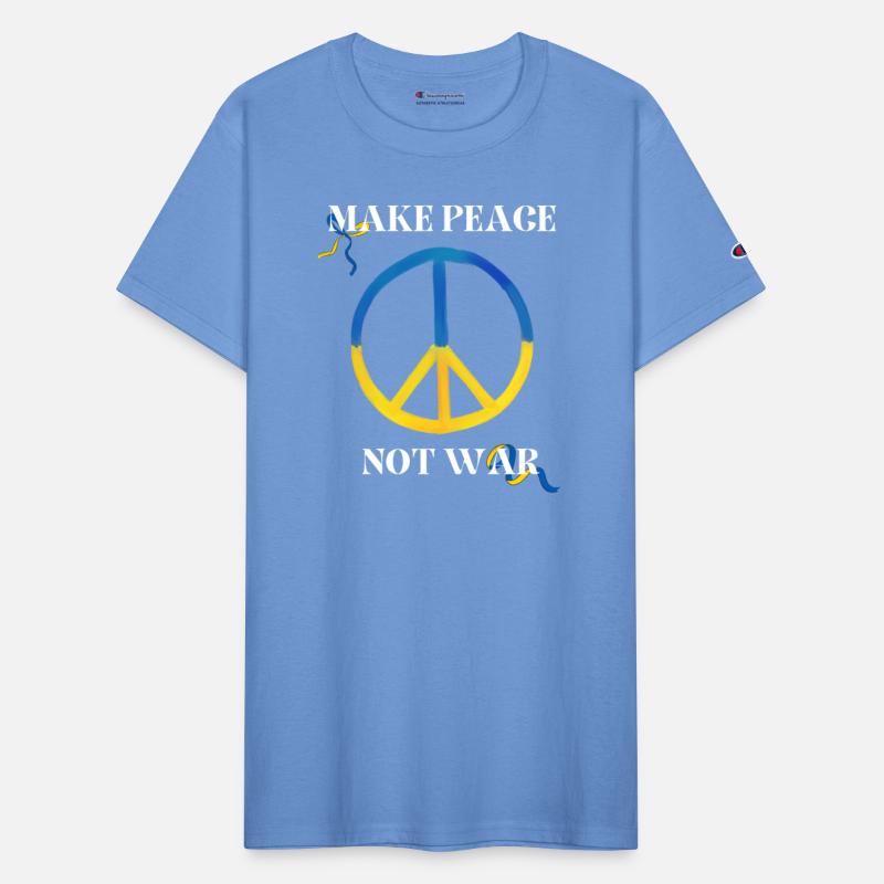 MAKE PEACE NOT WAR