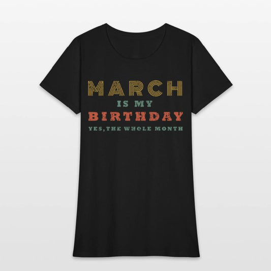 March Is My Yes The Whole Month