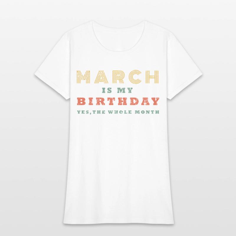 March Is My Yes The Whole Month
