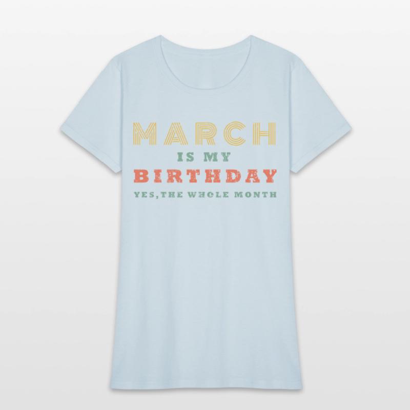 March Is My Yes The Whole Month