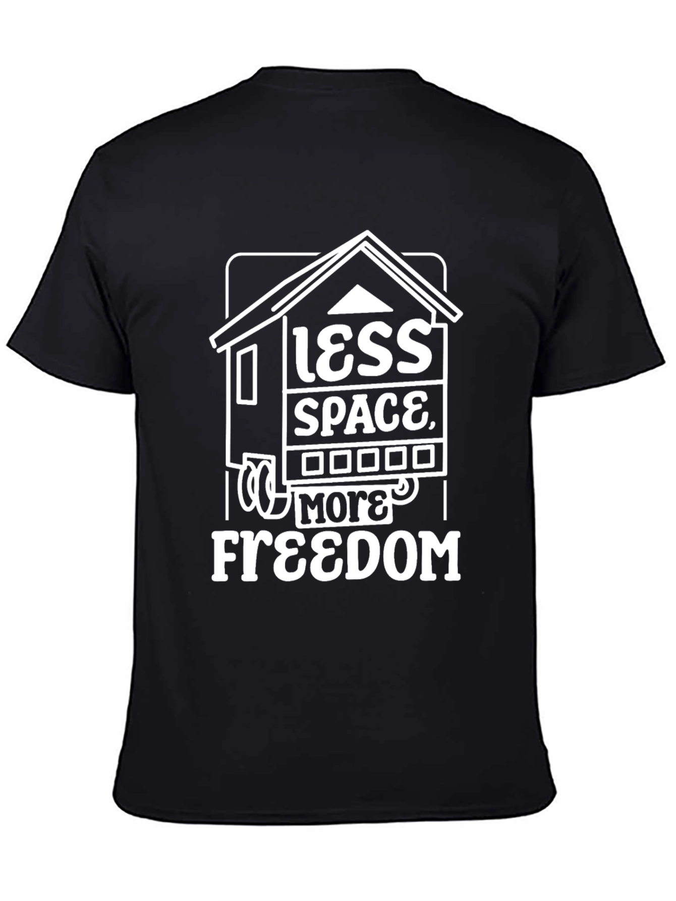 Less Space More Freedom Tee