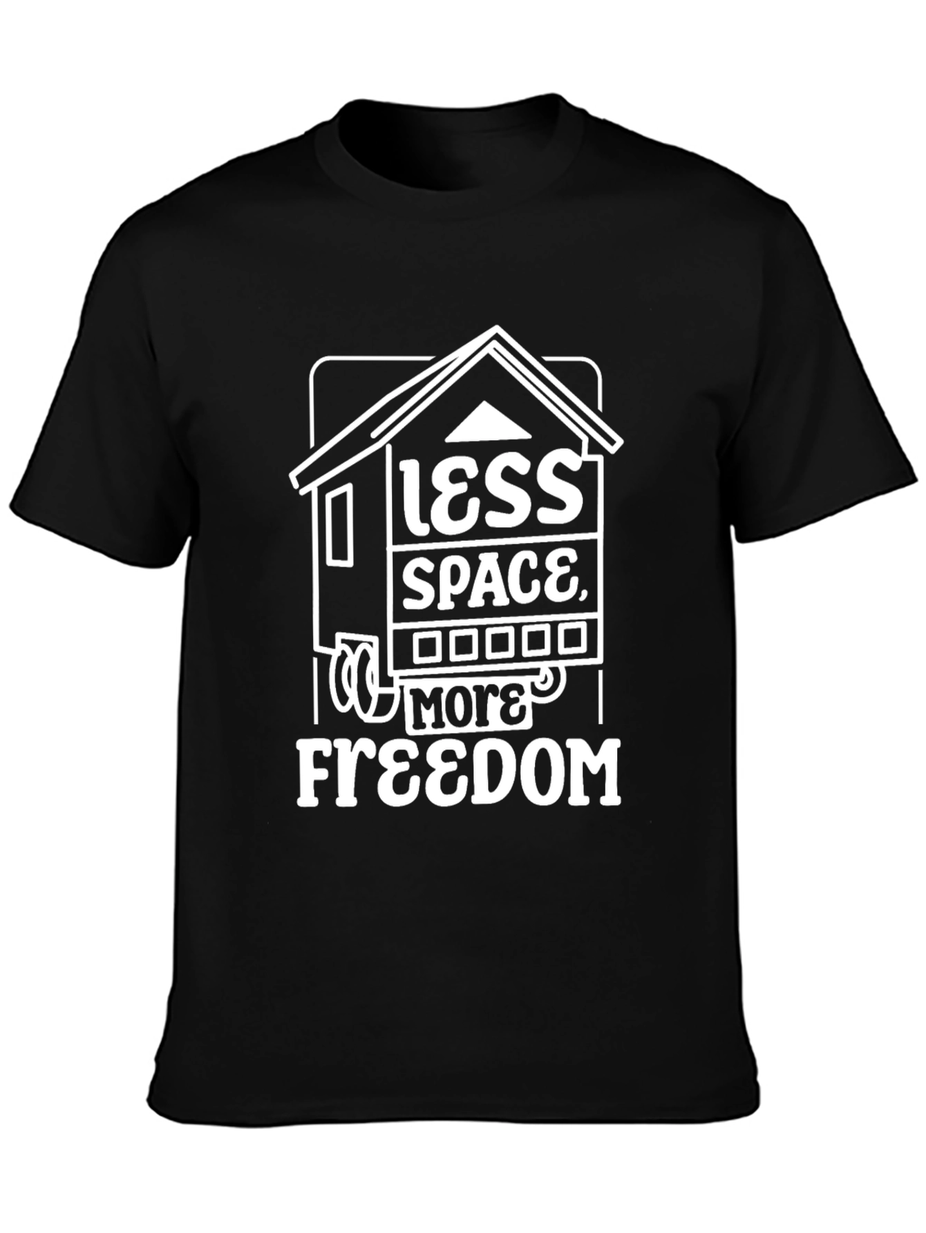 Less Space More Freedom Tee