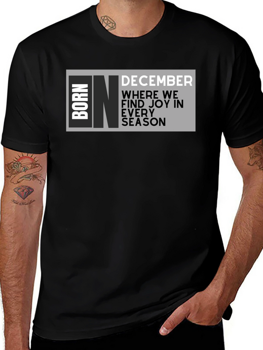 Born in December T-Shirt - Joy in Every Season