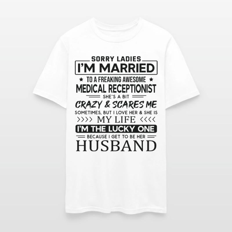 Medical Receptionist Funny Saying For Husband