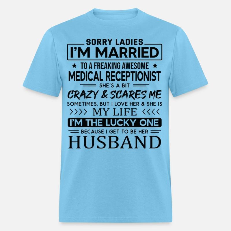 Medical Receptionist Funny Saying For Husband