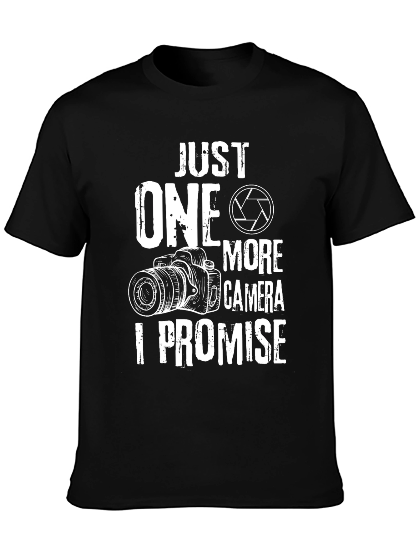 Just One More Camera T-Shirt