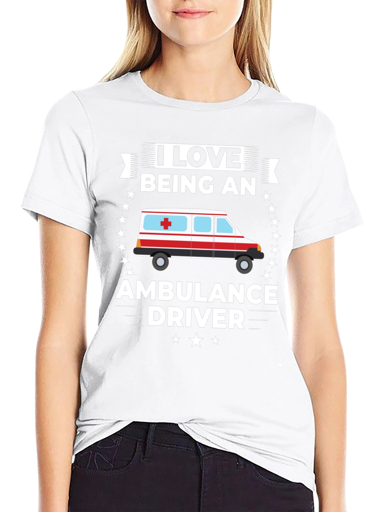 I Love Being an Ambulance Driver T-Shirt