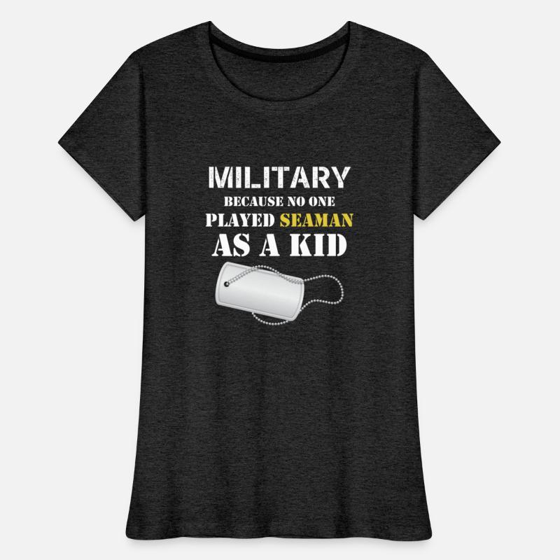 Military Because No One Played Seaman As A Kid