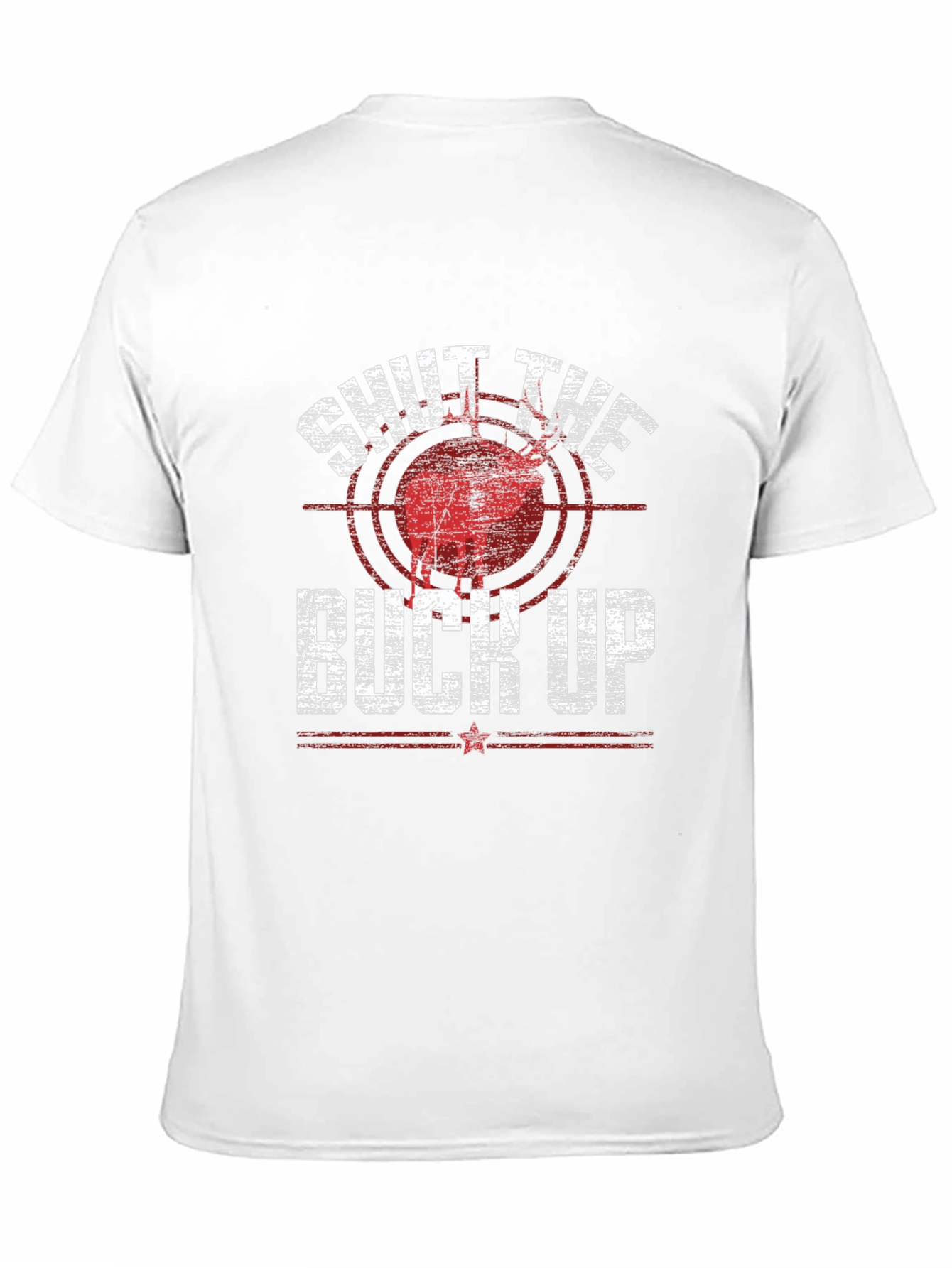 Shut The Buck Up Hunting Graphic Tee