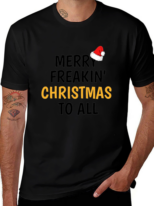 Merry Freakin Christmas T-Shirt - Holiday Festive Tee
