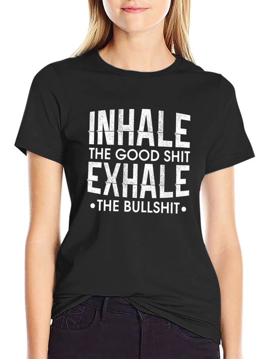 Inhale Exhale Graphic Tee - Trendy Slogan T-Shirt