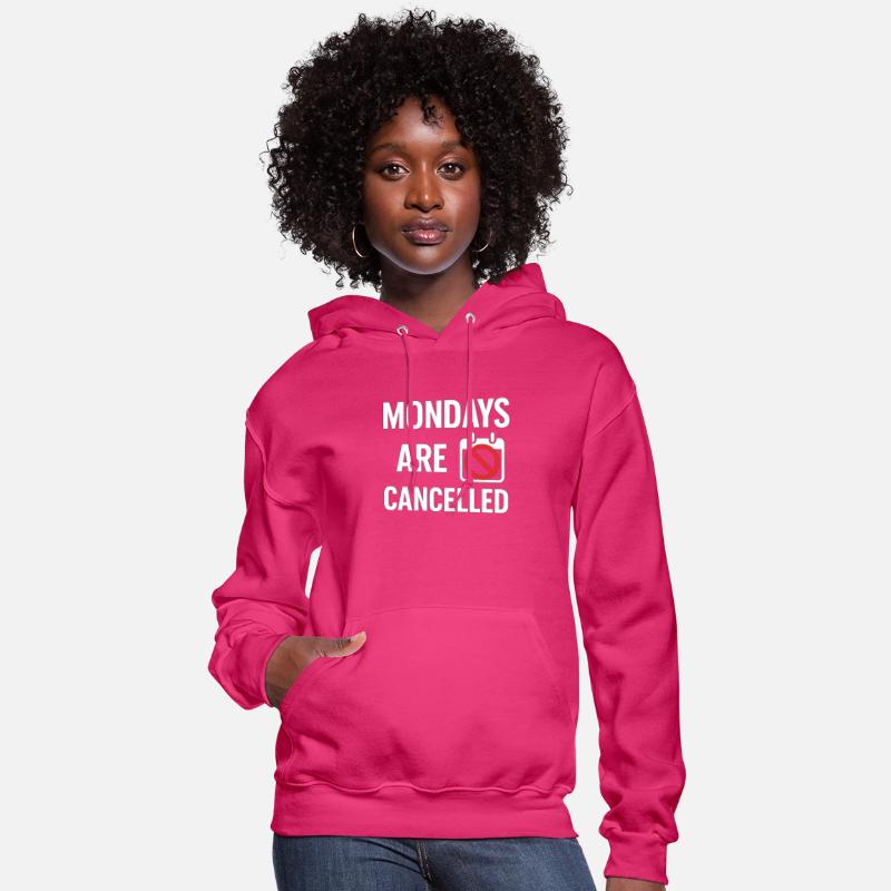 Mondays Are Cancelled – Funny Office Gift Shirt