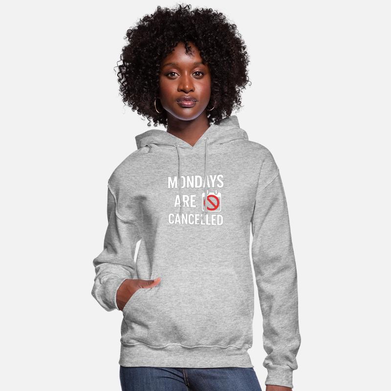 Mondays Are Cancelled – Funny Office Gift Shirt