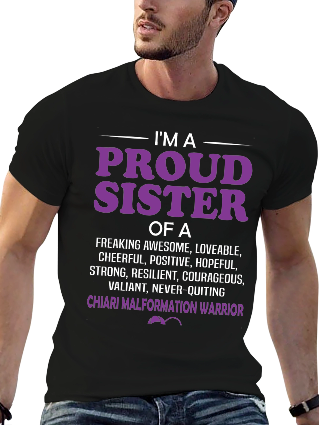 Proud Sister Chiari Malformation Warrior T-Shirt