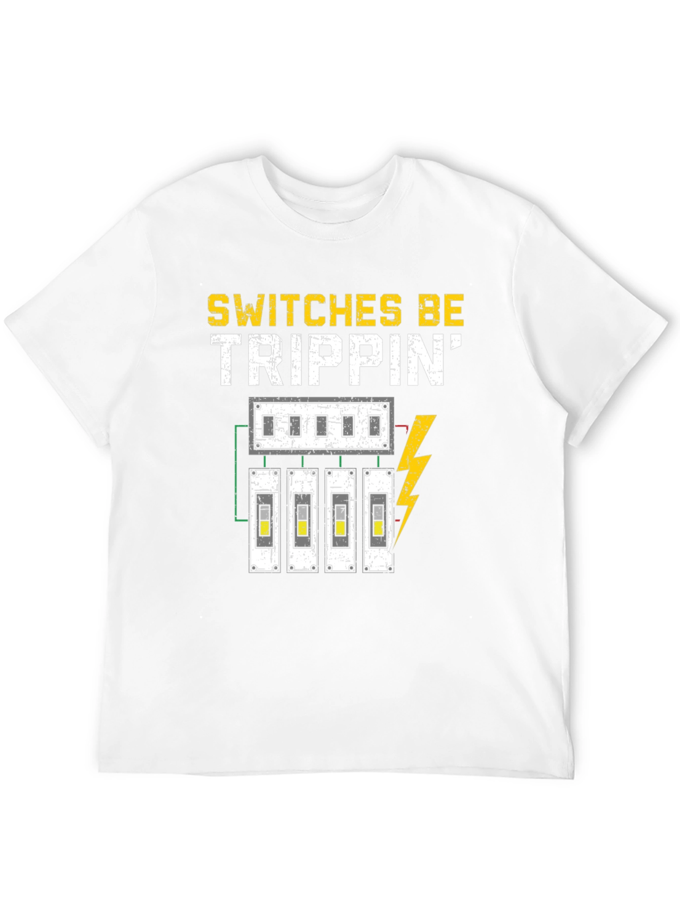 Switches Be Trippin Funny Electrician T-Shirt