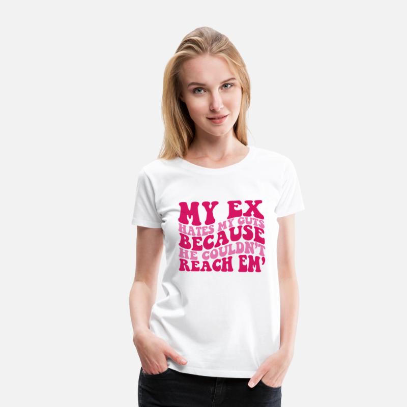 My Ex Es My Guts Because He Couldn'T Reach