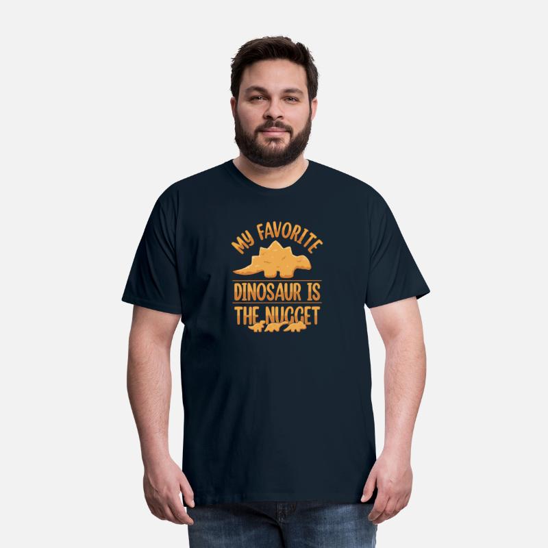 My Favorite Dinosaur Is The Nugget