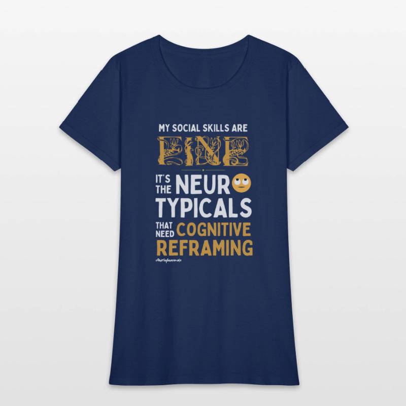 My Social Skills are Fine | It's the Neurotypicals