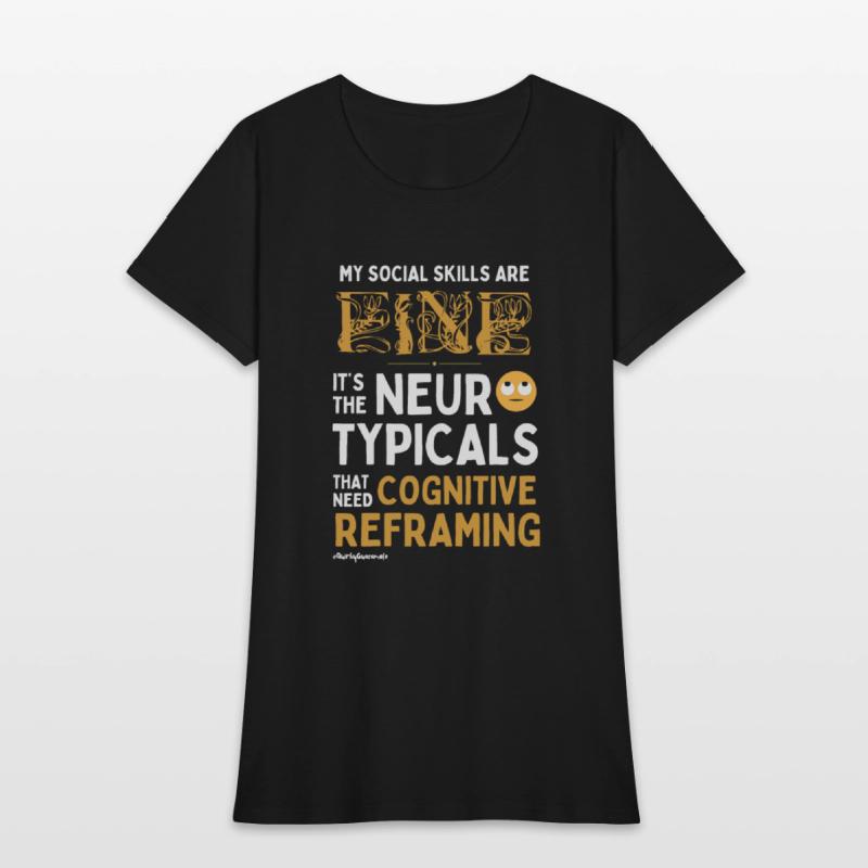 My Social Skills are Fine | It's the Neurotypicals