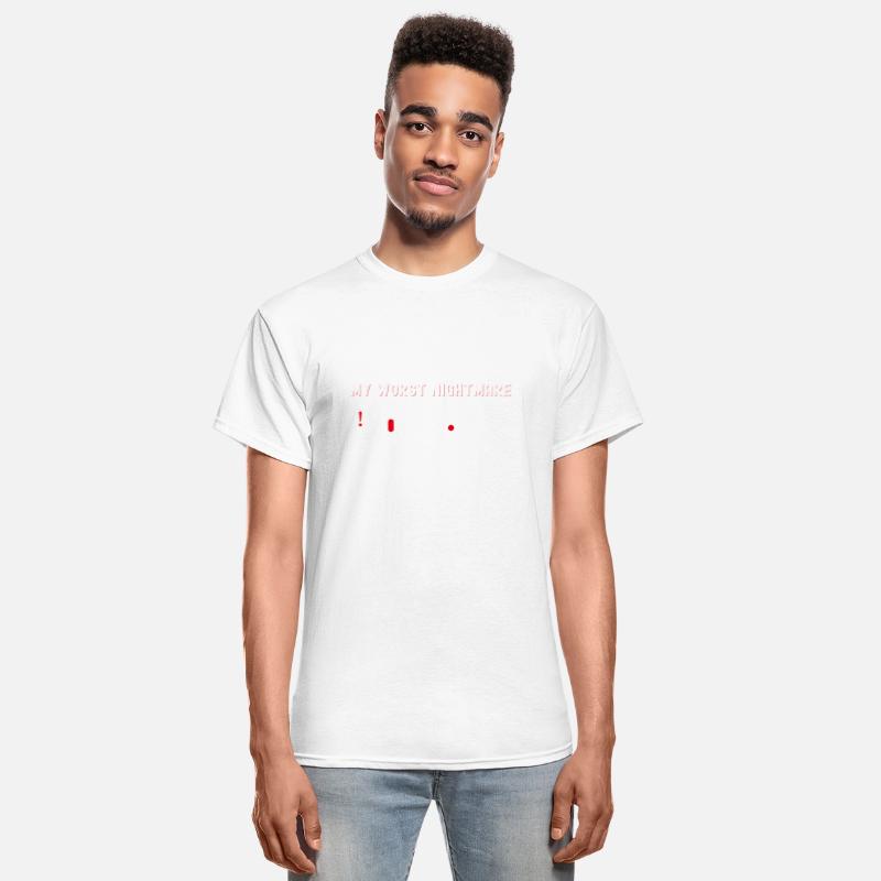 My Worst Nightmare Funny Tee for Nerd Geek and