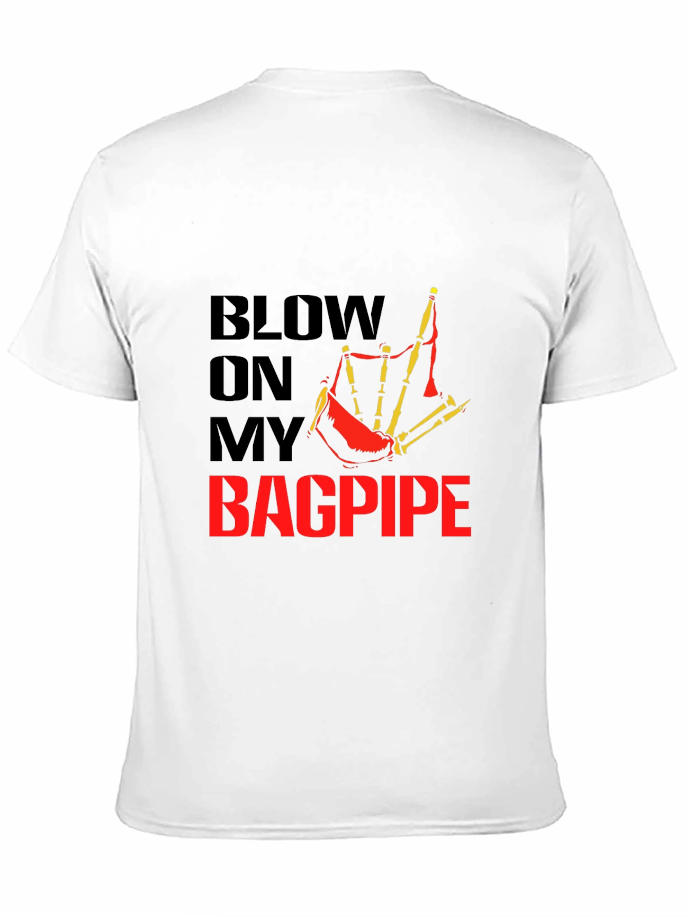 Blow On My Bagpipe T-Shirt - Black